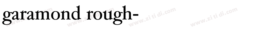 garamond rough字体转换